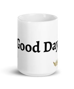 The Duran Good Day White Ceramic Mug