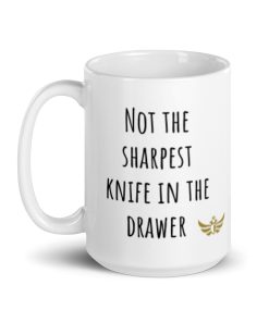 "Not the Sharpest Knife in the Drawer", Meme Ceramic Mug | White