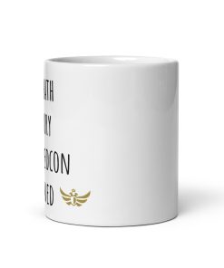 Alternative view of “Hell hath no fury like neocon scorned”, Meme Ceramic Mug | White