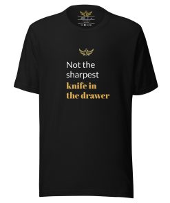 Alternative view of "Not the Sharpest Knife in the Drawer", Meme T-shirt | Women's