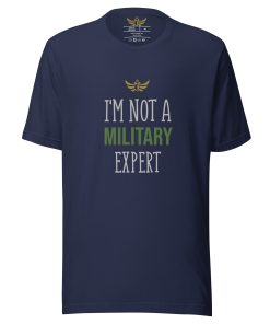 Alternative view of "I'm Not A Military Expert", Meme T-shirt | Women's