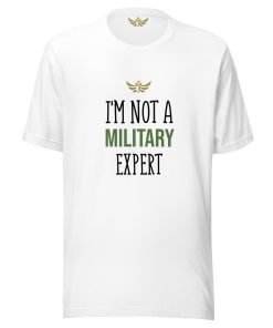 "I'm Not A Military Expert", Meme T-shirt | Women's